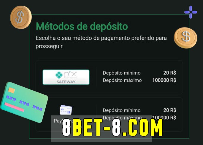 O cassino 8bet bet oferece uma grande variedade de métodos de pagamento